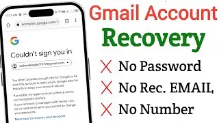 How to recover google account without phone number and recovery email 2025  gmail account recovery |