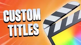 How to Save Custom Plugin Edits in Final Cut Pro for Future Use