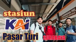 Naik Kereta Api | Jalan PGS Sampai Stasiun Pasar Turi