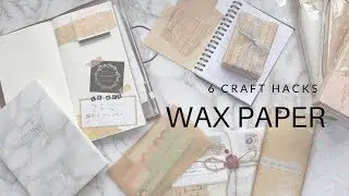 Wax Paper Hacks for Crafting ?!