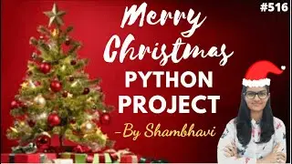 Merry Christmas python project | python project for beginners| python project tutorial