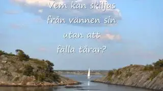 Vem kan segla förutan vind? (med text)