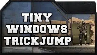 CS:GO - Tiny Windows TrickJump Tutorial