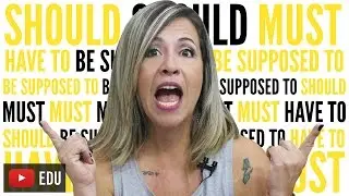Should, Must, Have To, Be Supposed TO | O Que Significam e Como Usá-los