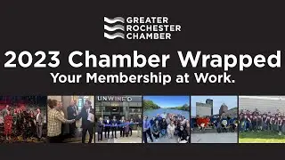 2023 Greater Rochester Chamber Wrapped