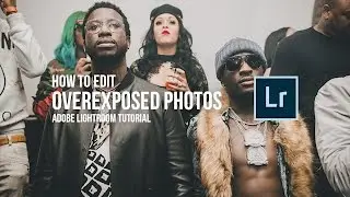 How To Edit Overexposed Photos | Adobe Lightroom Tutorial cc 2017
