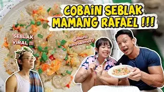 AKHIRNYA BIKIN SEBLAK COET MAMANG RAFAEL | TERNYATA RASANYA BEGINII 😅😌😆