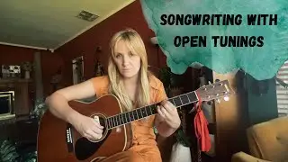 SONGWRITING in OPEN TUNINGS