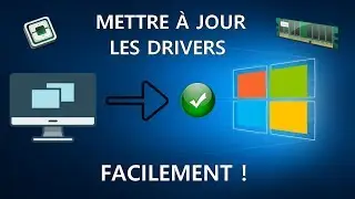 [TUTO HD] Comment Mettre à jour et Installer tout ses drivers/pilotes facilement !
