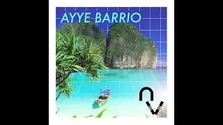 Ayye Barrio - NV