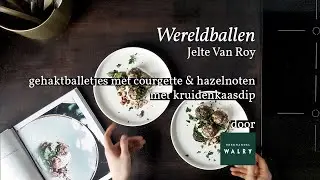 Gehaktballetjes met courgette en hazelnoot uit 'Wereldballen'