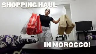 SHOPPING IN MOROCCO HAUL!