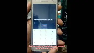 Samsung g532f sim network pin blocked solution / invalid sim card network lock