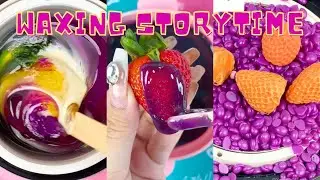 🌈✨ Satisfying Waxing Storytime ✨😲 