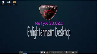 NuTyX Linux 23.02.1 | Enlightenment Desktop