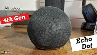 The 4th Gen Amazon Echo Dot First Impression & Working || What can it do?🤔🤔