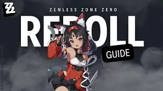 Zenless Zone Zero Reroll Guide | Is It Even Worth it?