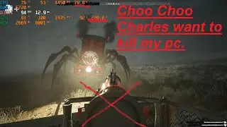 (horror game) Choo Choo Charles  want to kill my pc