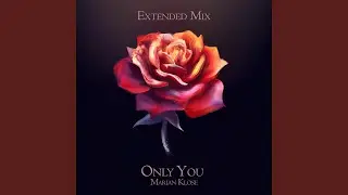 Only You (Extended Mix)