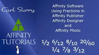 Affinity Software - Using Fractions In Publisher Designer and Photo