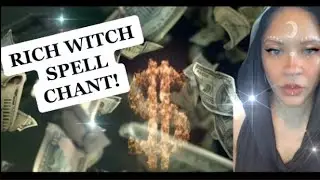Rich Witch Spell chant! Money Spell chant!