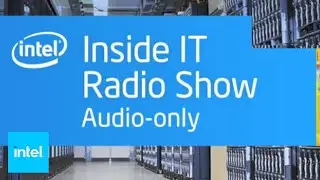 Inside IT: Implementing Apache Hadoop Software at Intel | Intel