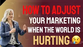 How to adjust your marketing when the world is hurting 😢