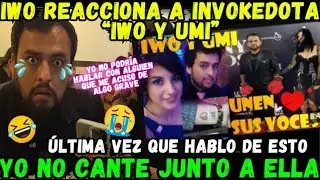 😂IWITO REACCIONA A INVOKED IWO Y UMI🔥ÚLTIMA VEZ QUE HABLO DE ESTO😱