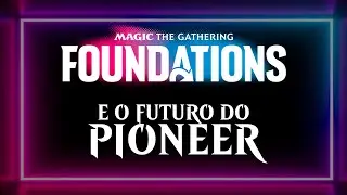 Pós t2 e Foundations, o que será do Pioneer?
