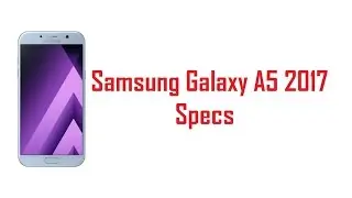 Samsung Galaxy A5 2017 Specs, Features & Price