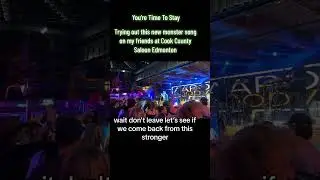Your Time To Stay - Live @ Cook County Saloon Edmonton