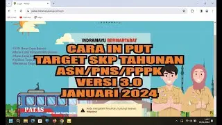 CARA IN PUT TARGET SKP TAHUNAN KERJAKU PNS VERSI 3.0 JANUARI 2024