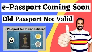 e-Passport Introduced in India || Old Passports will be Obsolete Soon || Dr. Vinod Singh