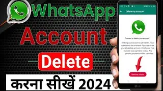 How To Deleted Whatsapp Account/Whatsapp Account Permanently Delete Kaise Kare/ Whatsapp Account