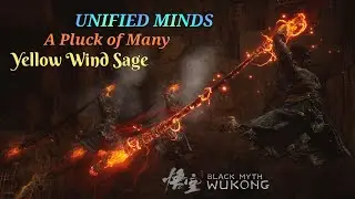 Black Myth: Wukong - Unified Minds & Yellow Wind Sage (A Pluck of Many/Jingubang Staff) NG+