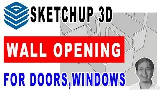 Tips for WALL OPENING in SketchUp