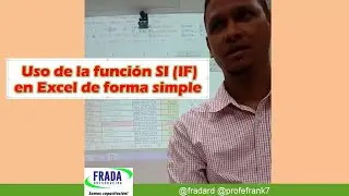 Uso de la función SI (IF) en Excel de forma simple.