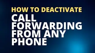 How To Deactivate Call Forwarding From Any Phone | Call Forwarding Deactivate.