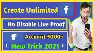 How to Create unlimited Facebook Accounts 2021 || New Trick No Disable ||