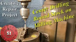 Using an Indexing Head for Center Drilling Round Stock on Bridgeport Milling Machine