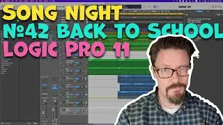 Celebrating Back to School in Logic Pro 11 | Song Night #42