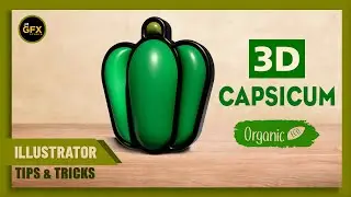 How to Create 3D CAPSICUM (3D Hacks) | Illustrator Tutorial