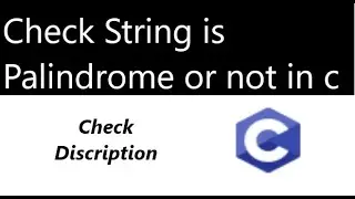 Check whether the string is Palindrome or not in c | palindrome in c | programming solution