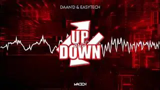 Daan'D & Easytech - Up And Down (M4CSON Refresh 2021)