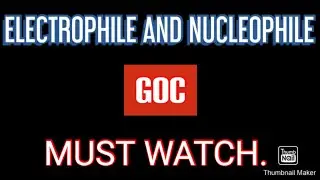 ORGANIC CHEMISTRY (GOC)||ELECTROPHILE & NUCLEOPHILE||FOR IIT JEE/AIEEE||#studyyaan