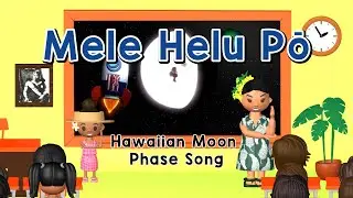 Mele Helu Pō (Hawaiian Moon Phase Song)