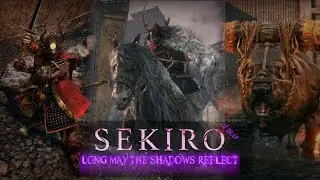 Sekiro LMTSR - General Tenzen, Gyoubu Oniwa, Blazing Bull (NG, CL, HC v19.67)