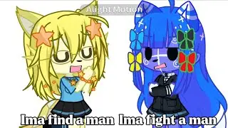 Ima find a man/Ima fight a man (@W0rmz_p00kie )
