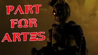 [FNAF/SFM] Collab part for Artes REMAKE