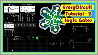 EveryCircuit - Logic Gates: AND, OR, NOT || Tutorial 2